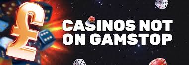 Discover the World of Non GamStop Casinos Their Benefits and Opportunities